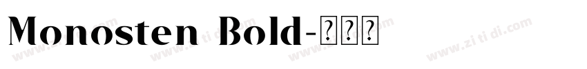 Monosten Bold字体转换